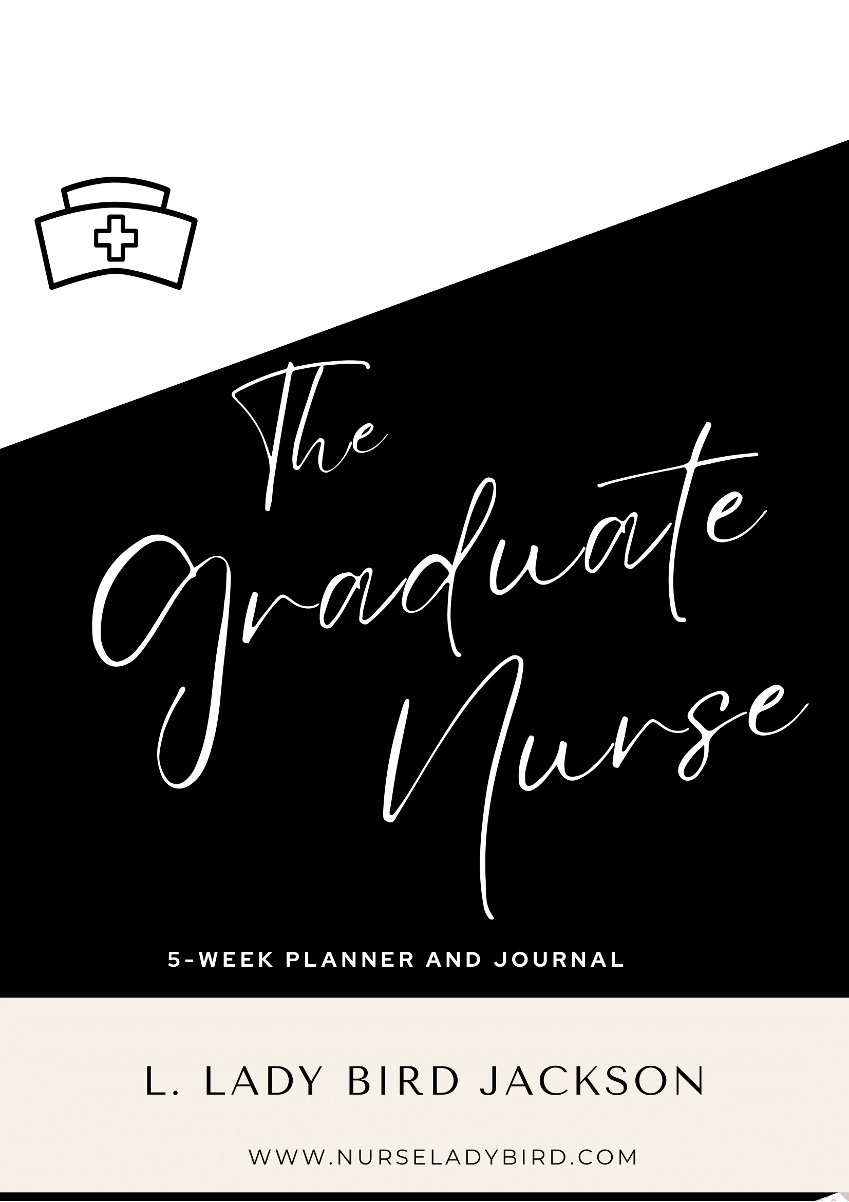 The Graduate Nurse Planner